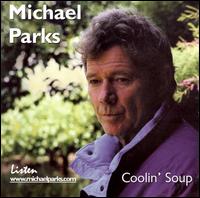 Coolin' Soup von Michael Parks