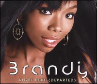 Right Here (Departed) [Premium Single] von Brandy