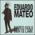 Mateo Solo Bein Se Lame von Eduardo Mateo