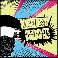 Incomplete Mind von Real Be Easys
