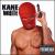 Got Kane? The Come Up von Kane White