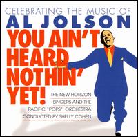 Celebrating the Music of Al Jolson von Pacific Pops Orchestra