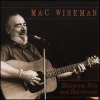 Bluegrass Hits and Heartsongs von Mac Wiseman