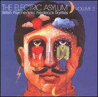 Electric Asylum, Vol. 2: British Psychedelic Freakrock Rarities von Various Artists