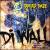 Di Wall von Dread Daze