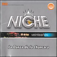 Danza de la Chancaca von Grupo Niche
