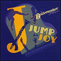 Jump for Joy von Boilermaker Jazz Band