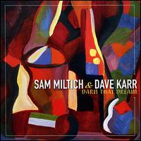 Darn That Dream von Sam Miltich