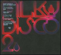 Milky Disco, Vol. 2: Let's Go Freak Out! von Various Artists