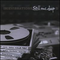 Still One Drop von Irievibrations