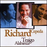 Traigo Alabanza von Richard Cepeda