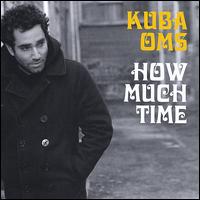 How Much Time von Kuba Oms