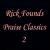Praise Classics, Vol. 2 von Rick Founds