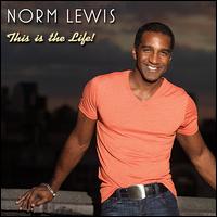 This Is the Life von Norm Lewis