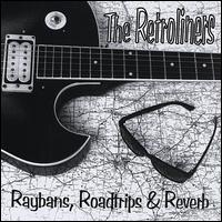 Raybans, Roadtrips & Reverb von Retroliners