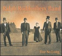 For So Long von Ralph Roddenbery