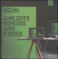 One Offs, Remixes and B-Sides von Domu