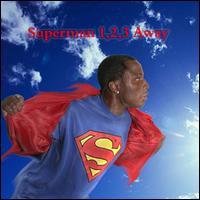 Superman 1,2,3 Away von Special