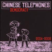 Democracy von Chinese Telephones