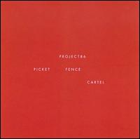 Picket Fence Cartel von Project 86