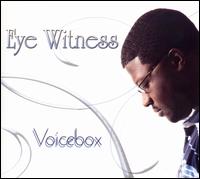Eye Witness von Voicebox