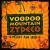 Melody and Shine von Voodoo Mountain Zydeco