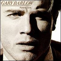 Forever Love von Gary Barlow