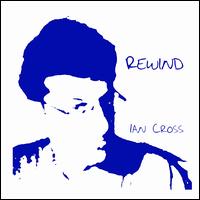Rewind von Ian Cross
