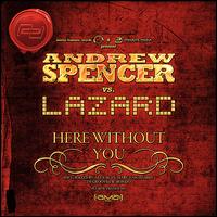 Here Without You [10 Tracks] von Andrew Spencer