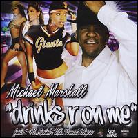 Drinks R on Me von Mike Marshall
