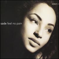 Feel No Pain von Sade