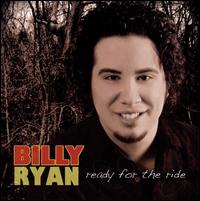 Ready for the Ride von Billy Ryan