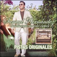 Dios Siempre Tiene el Control von Samuel Hernandez