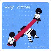 Ups and Downs von Baby Scream