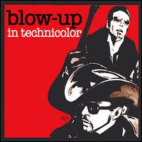 In Technicolor (And in Black & White 2000-2003) von Blow-Up