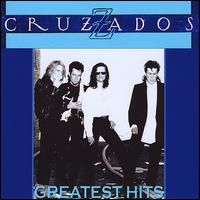 Greatest Hits von The Cruzados