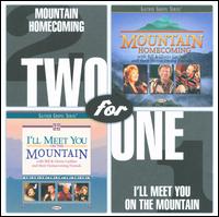 Mountain Homecoming/I'll Meet You on the Mountain von Bill Gaither