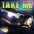 Take Me von Dave Matthias