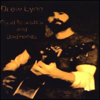 Good Acoustics and Bad Habits von Drew Lynn