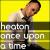 Once Upon a Time von Heaton