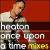 Once Upon a Time [Mixes] von Heaton
