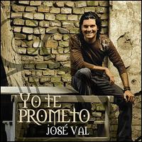 Yo Te Prometo von José Val