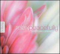 Relax Peacefully von Dan Gibson