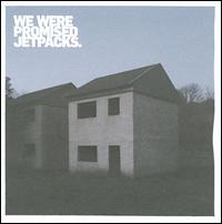 These Four Walls von We Were Promised Jetpacks