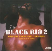 Black Rio, Vol. 2: Original Samba Soul 1968-1981 von Various Artists