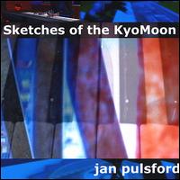 Sketches of the Kyomoon von Jan Pulsford
