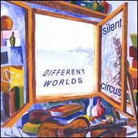 Different Worlds von Silent Circle