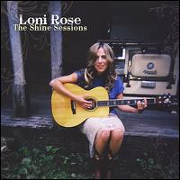 Shine Sessions von Loni Rose