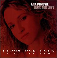 Blind for Love von Ana Popovic