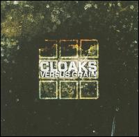 Versus Grain von Cloaks